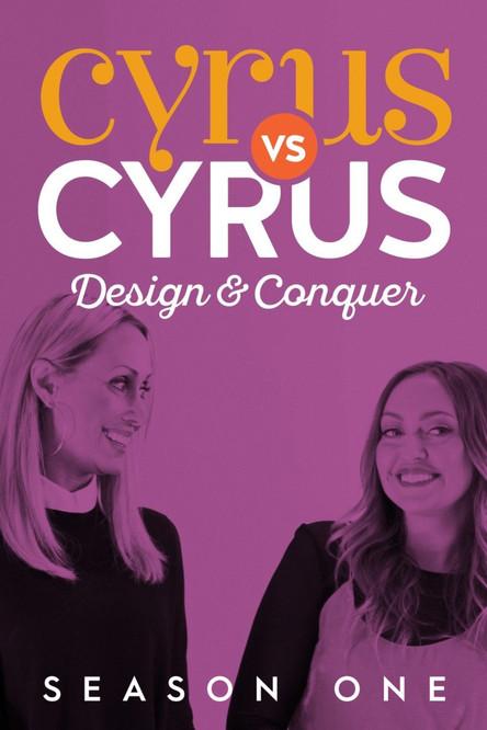 Cyrus vs. Cyrus: Design and Conquer Sezon 1