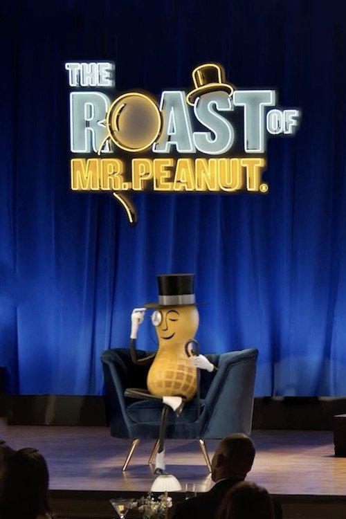 The Roast of Mr. Peanut® dizi afişi