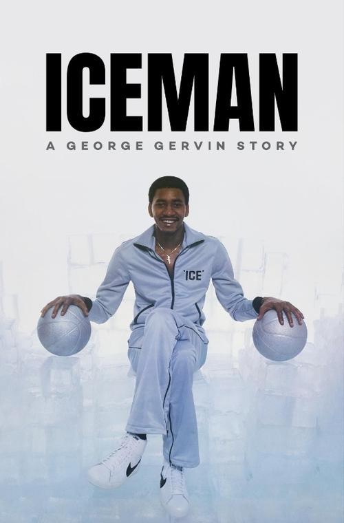 Iceman: A George Gervin Story film afişi