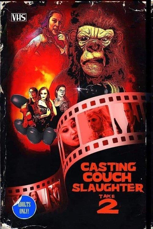 Casting Couch Slaughter 2: The Second Coming film afişi