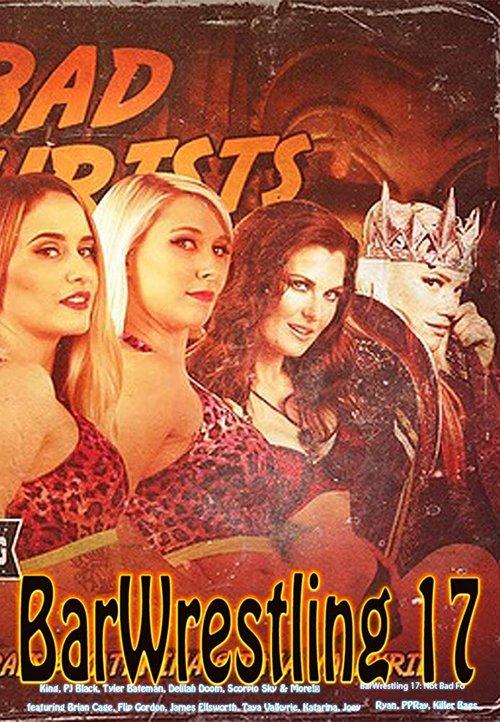 Bar Wrestling 17 Not Bad For Tourists film afişi