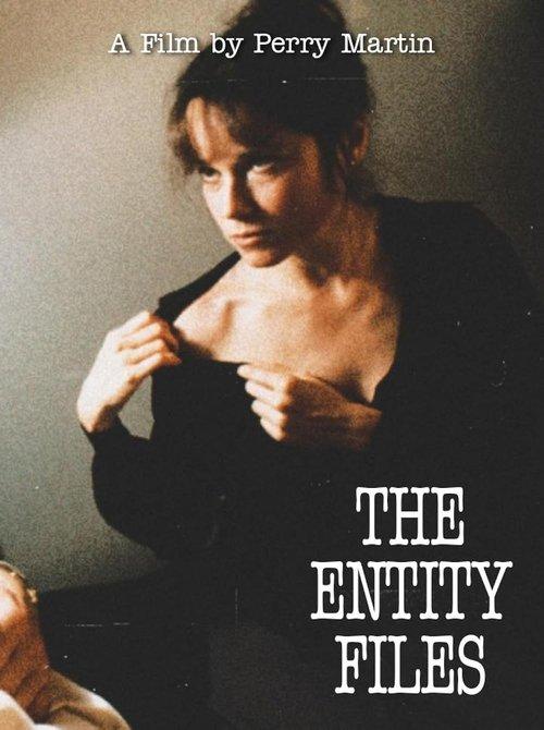 The Entity Files film afişi