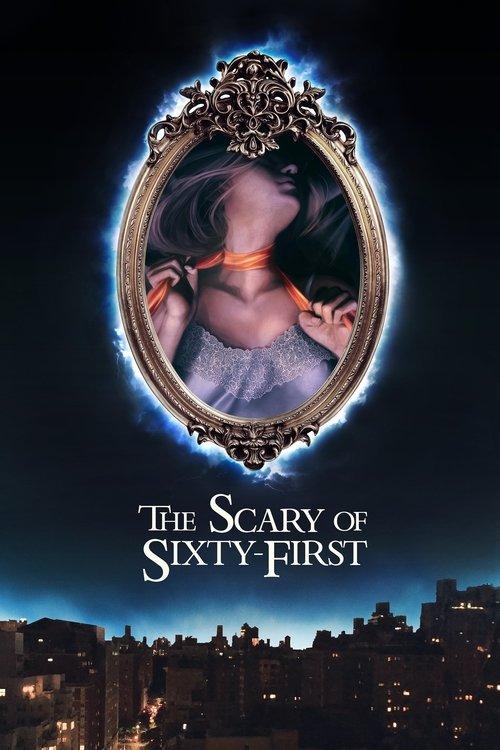 The Scary of Sixty-First film afişi