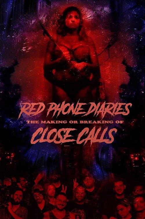 Red Phone Diaries: The Making or Breaking of 'Close Calls' film afişi