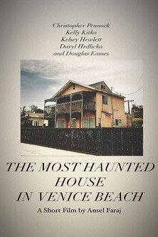 The Most Haunted House in Venice Beach film afişi