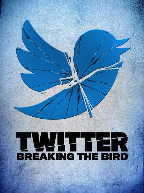 Twitter: Breaking the Bird Sezon 1