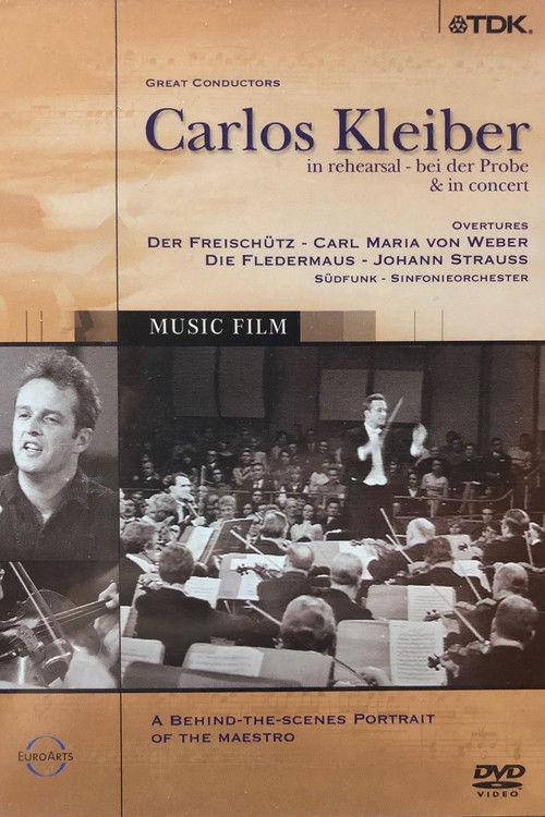 Carlos Kleiber - bei der Probe & in concert film afişi