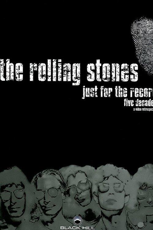 The Rolling Stones: Just for the Record film afişi