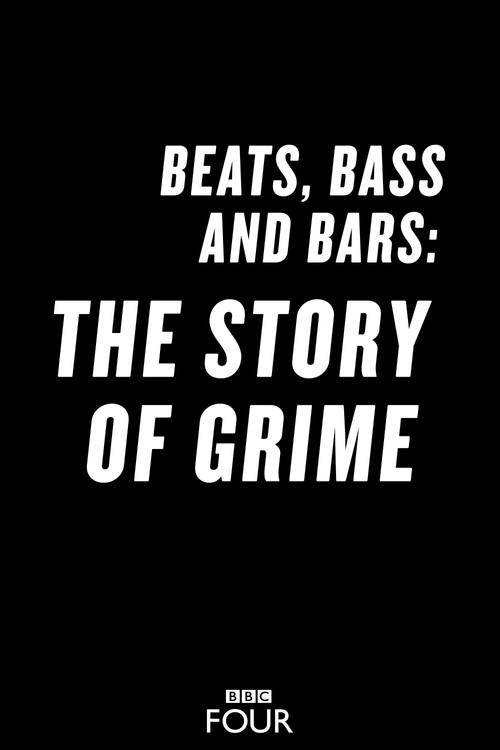 Beats, Bass and Bars: The Story of Grime film afişi