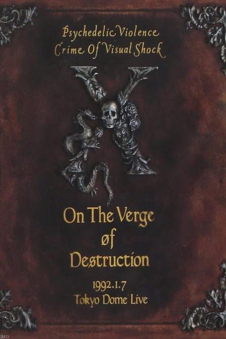 X Japan - On the verge of destruction film afişi