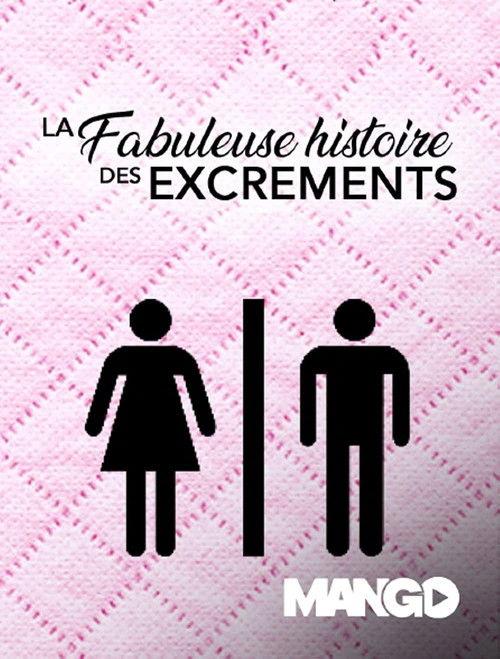 La Fabuleuse histoire des Excrements dizi afişi