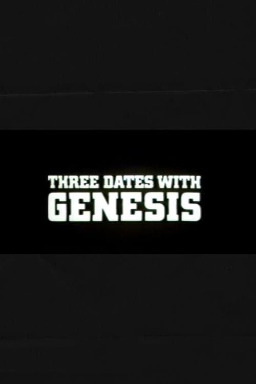 Three Dates with Genesis film afişi