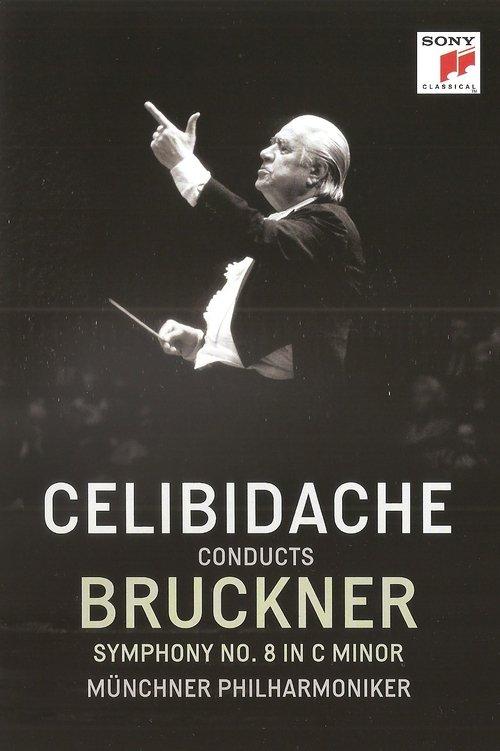 Bruckner - Symphony No. 8 (Version 1890) (Sergiu Celibidache, live at the Suntory Hall, Tokyo) film afişi