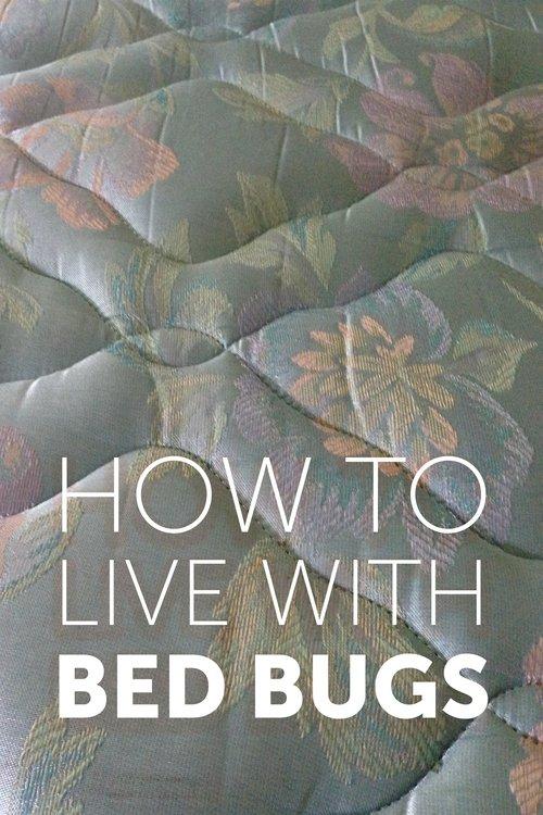 How to Live with Bed Bugs film afişi