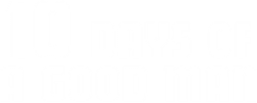 10 Days of a Good Man logo