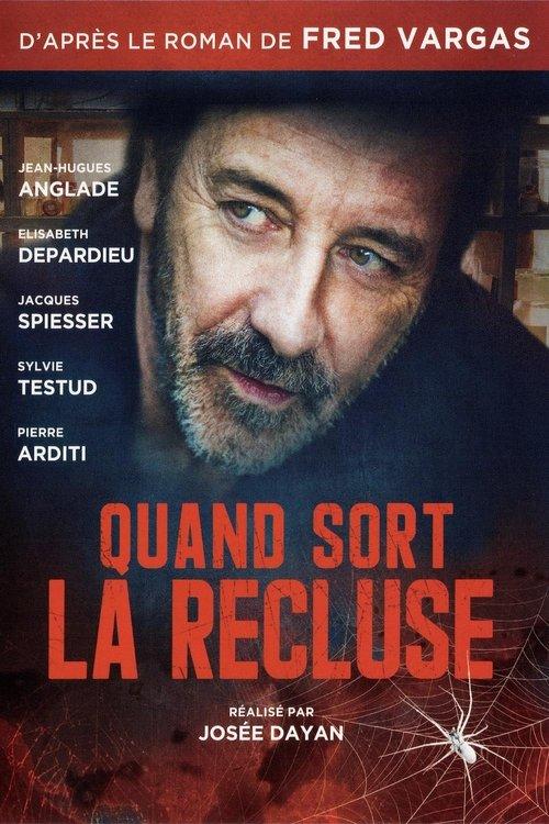 Quand sort la recluse film afişi