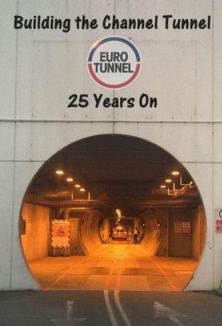 Building the Channel Tunnel: 25 Years On film afişi
