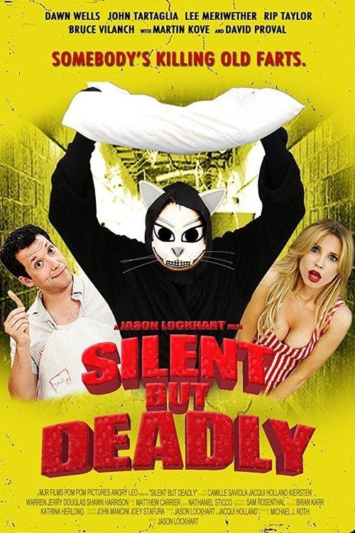 Silent but Deadly film afişi