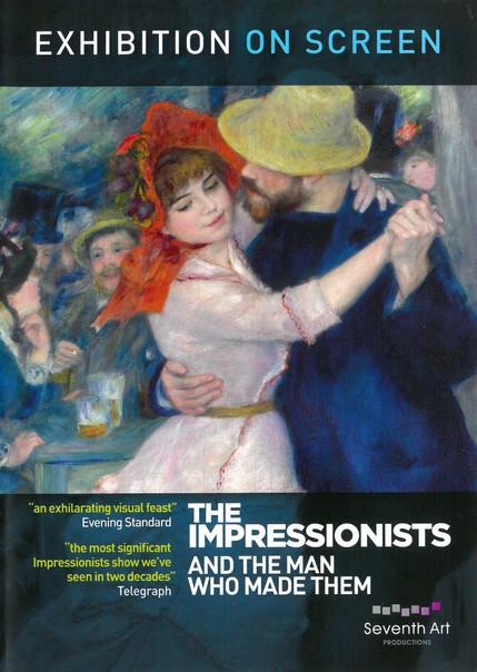 The Impressionists: And the Man Who Made Them film afişi