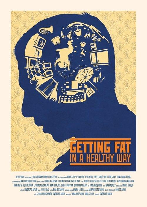Getting Fat in a Healthy Way film afişi