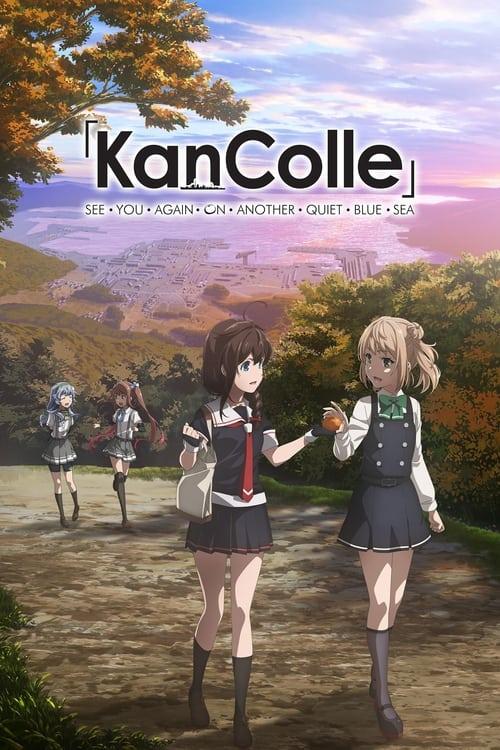 KanColle: See You Again on Another Quiet Blue Sea dizi afişi