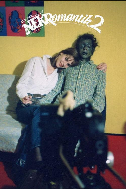 The Making of 'Nekromantik 2' film afişi