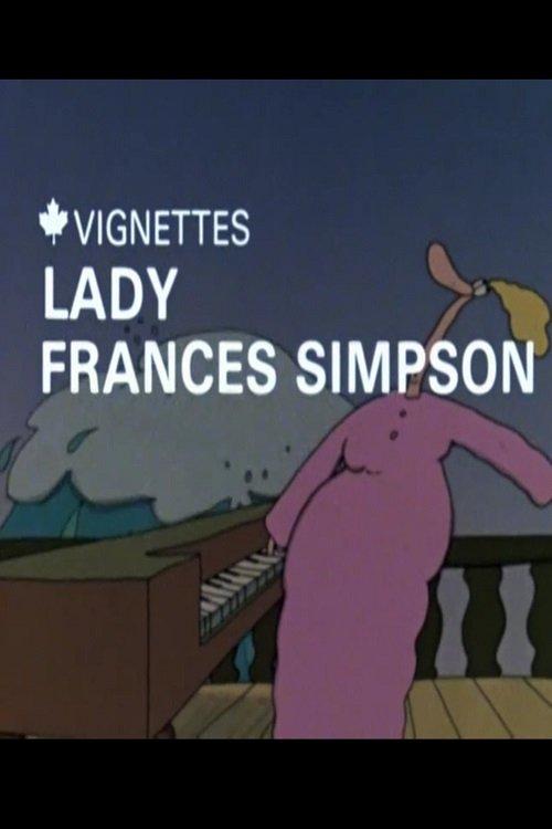 Canada Vignettes: Lady Frances Simpson film afişi