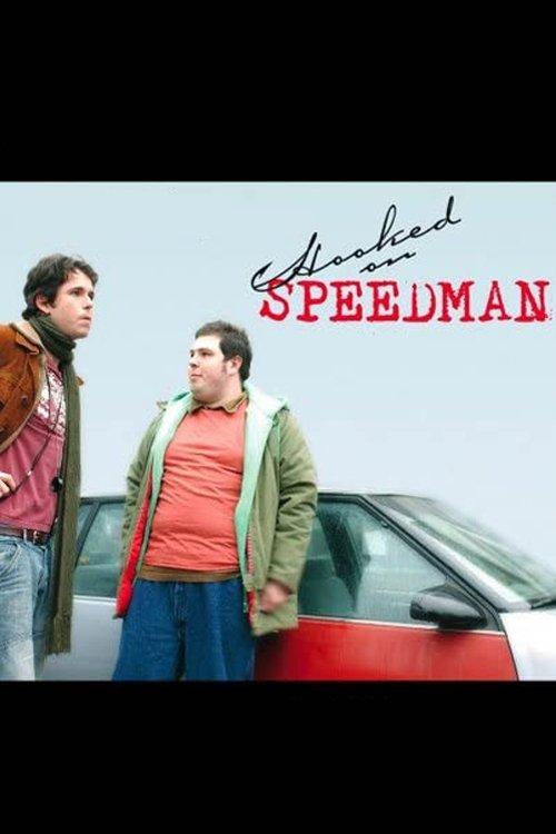 Hooked on Speedman film afişi
