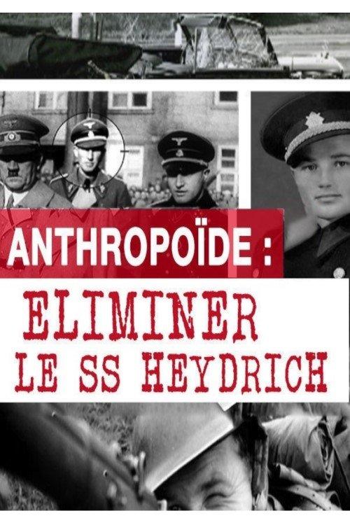 Operation Anthropoid - Eliminate the SS Heydrich film afişi