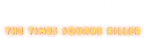 Crime Scene: The Times Square Killer logo