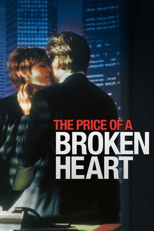 The Price of a Broken Heart film afişi