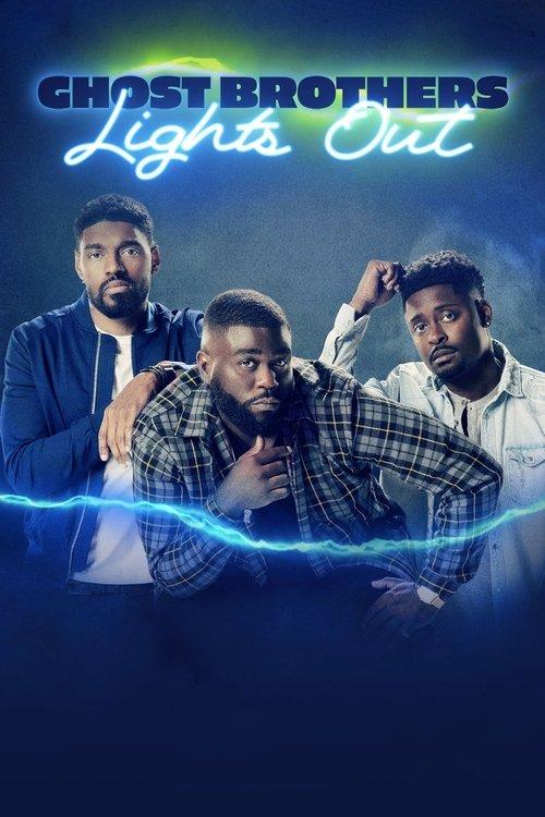 Ghost Brothers: Lights Out dizi afişi