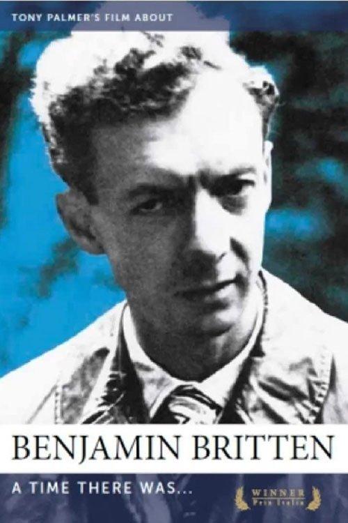 Benjamin Britten: A Time There Was… film afişi