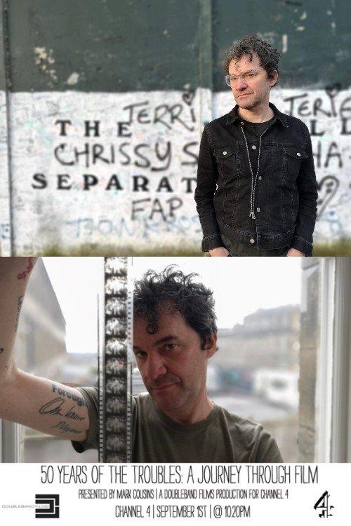 50 Years of the Troubles: A Journey Through Film film afişi