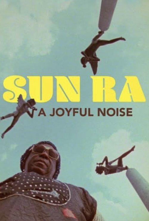 Sun Ra: A Joyful Noise film afişi