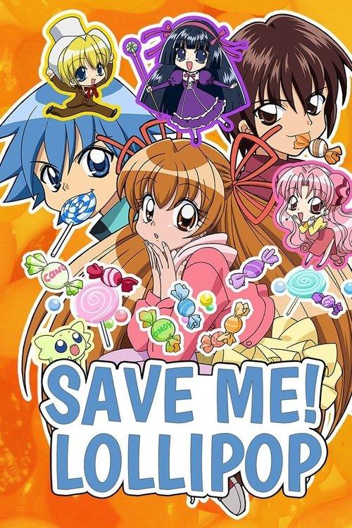 Save Me! Lollipop dizi afişi