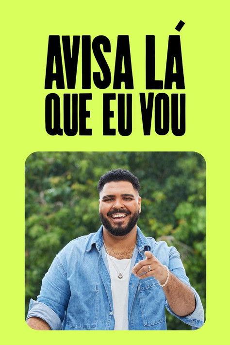 Avisa Lá Que Eu Vou Sezon 4