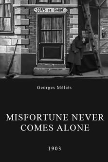 Misfortune Never Comes Alone film afişi