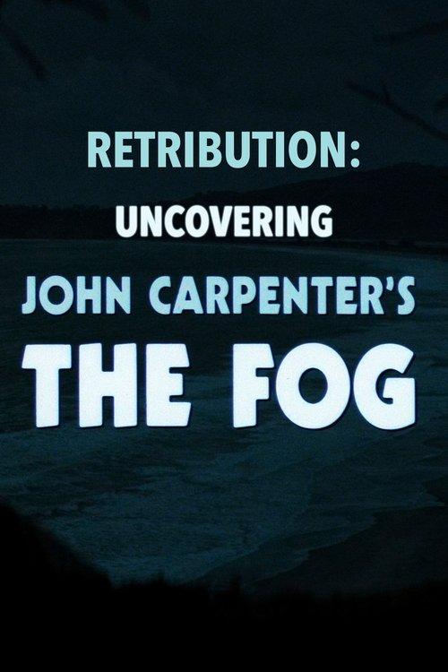 Retribution: Uncovering John Carpenter's 'The Fog' film afişi