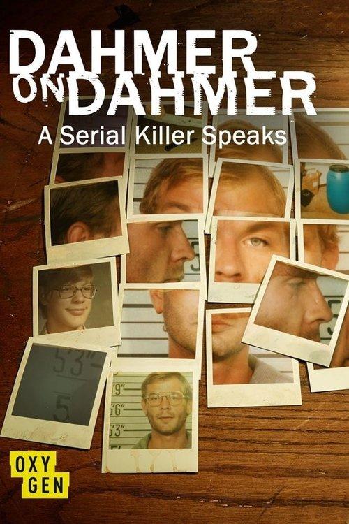 Dahmer on Dahmer: A Serial Killer Speaks Sezon 1