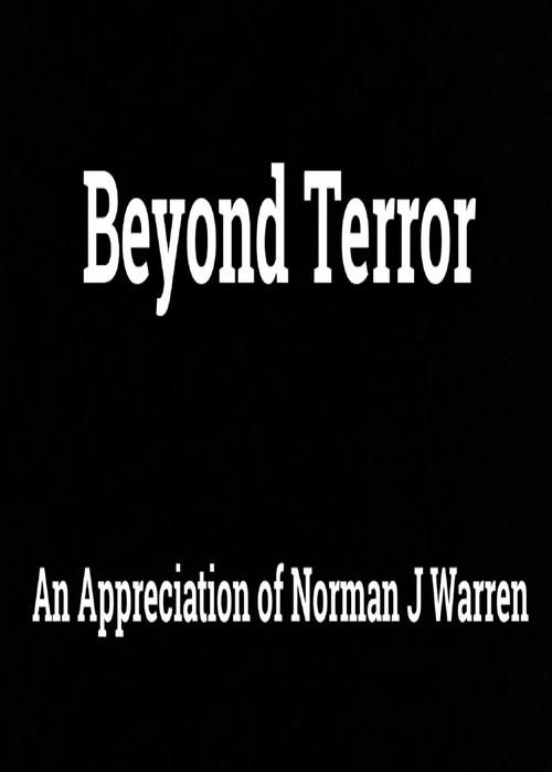 Beyond Terror - An Appreciation of Norman J. Warren film afişi