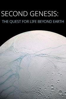 Second Genesis: The Quest for Life Beyond Earth film afişi