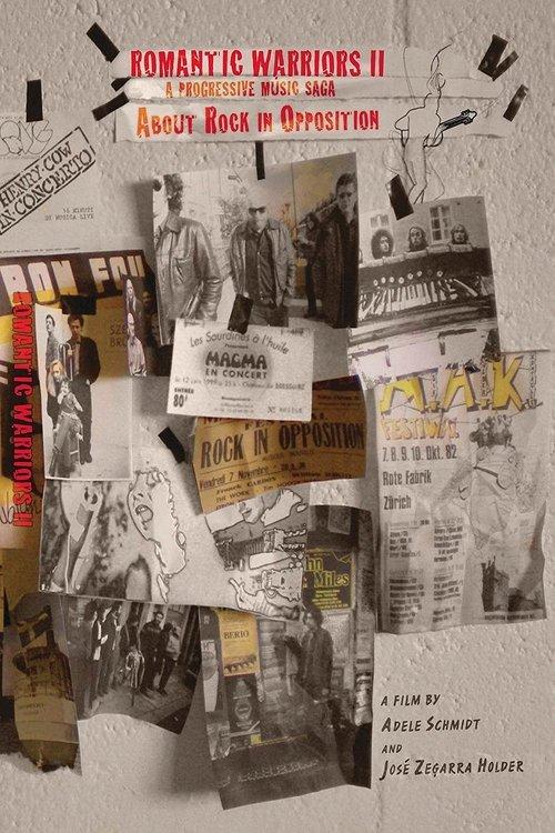Romantic Warriors II: A Progressive Music Saga About Rock in Opposition film afişi