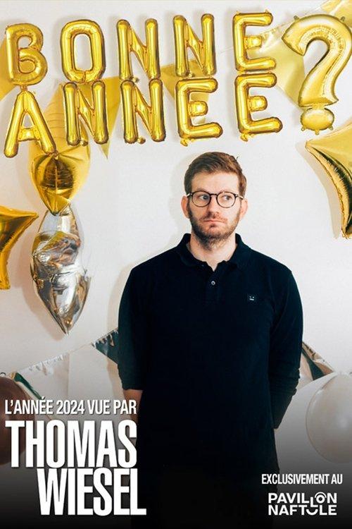 Bonne Année? - 2024 vue par Thomas Wiesel film afişi