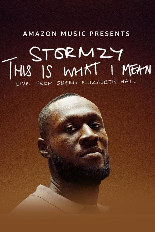Stormzy: This is What I Mean: Live at Queen Elizabeth Hall film afişi