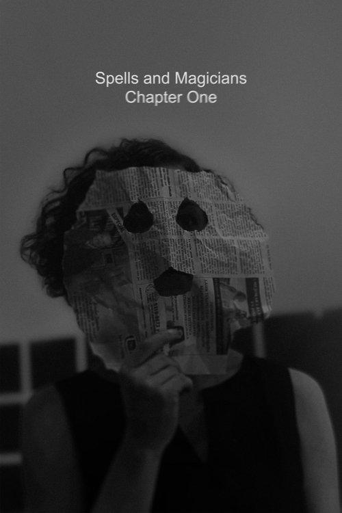 Spells and Magicians Chapter One film afişi