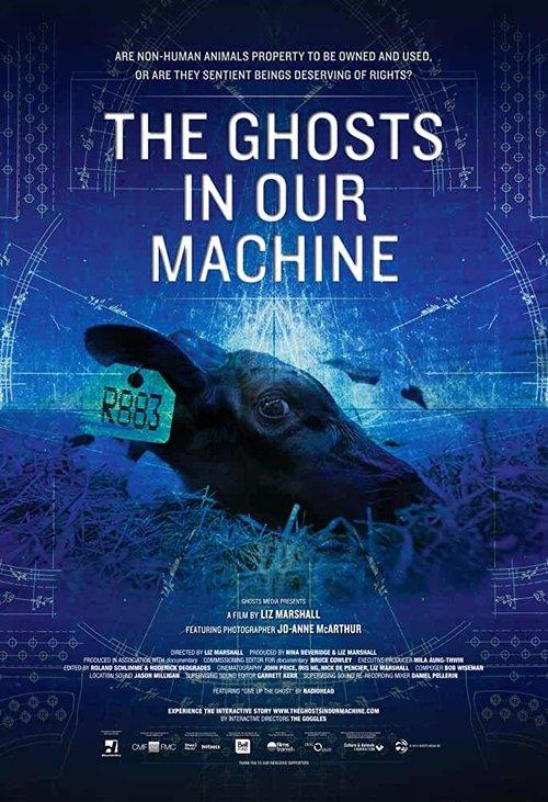 The Ghosts in Our Machine film afişi
