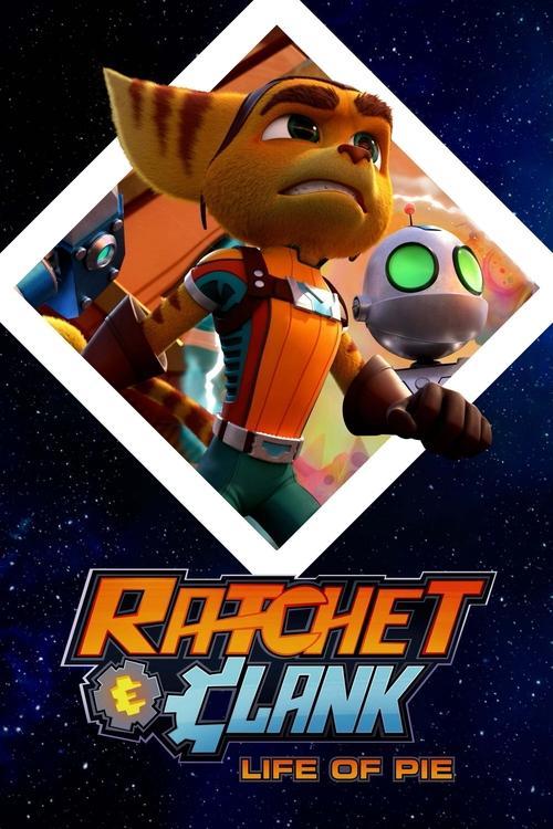Ratchet and Clank: Life of Pie film afişi