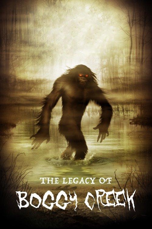 The Legacy of Boggy Creek film afişi
