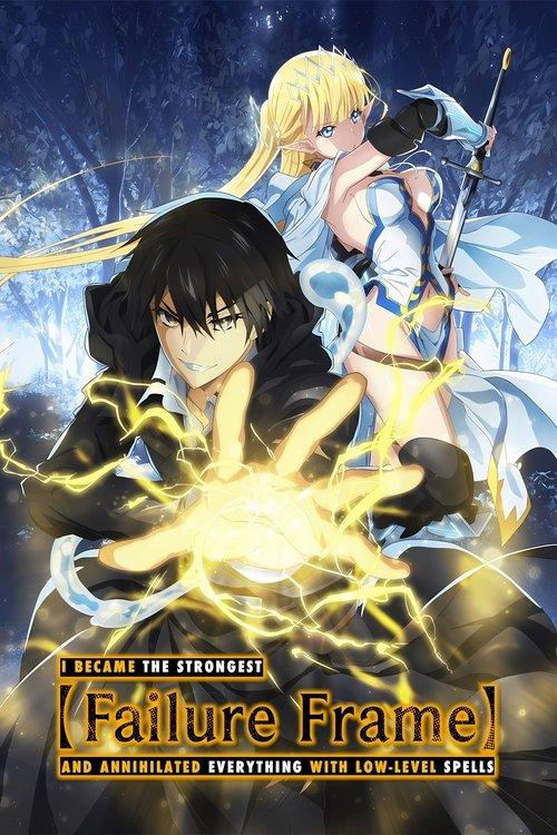 Failure Frame: I Became the Strongest and Annihilated Everything with Low-Level Spells Sezon 1